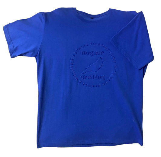 RAGNARS from nothing to everything embossed t shirt